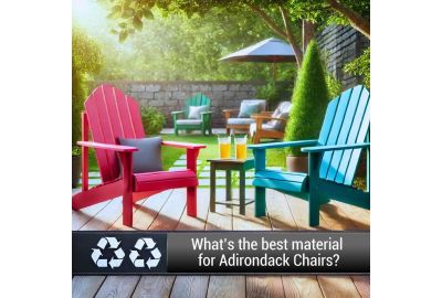 What's the Best Material for Adirondack Chairs?